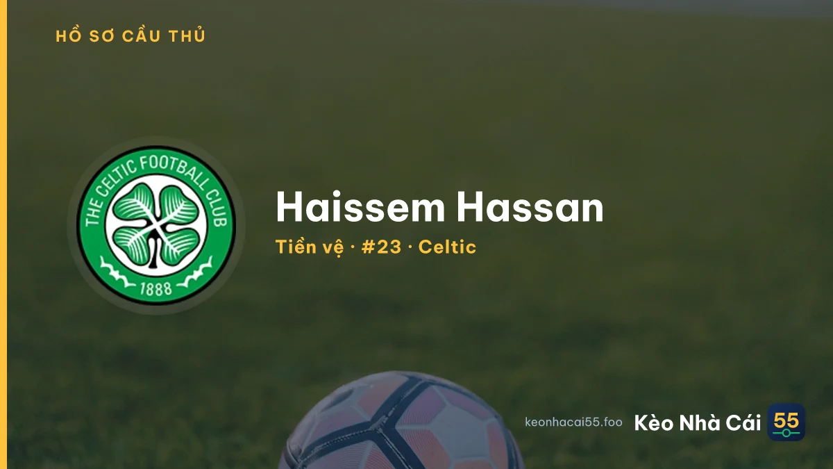 Haissem Hassan — Celtic