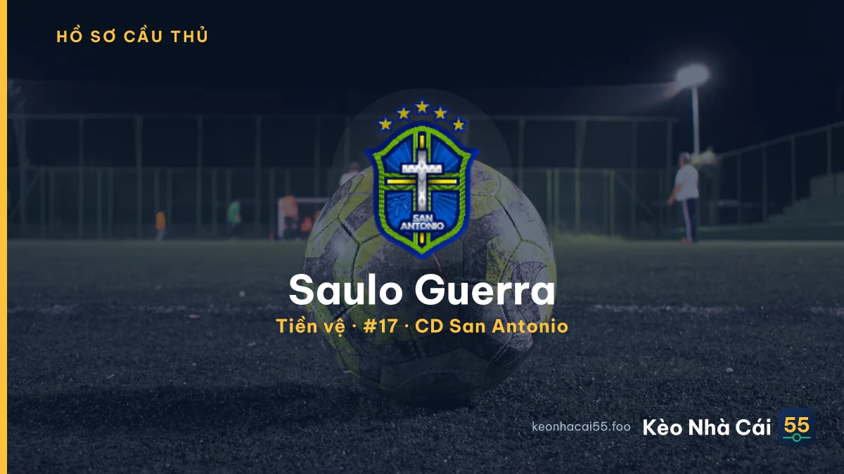 Saulo Guerra — CD San Antonio