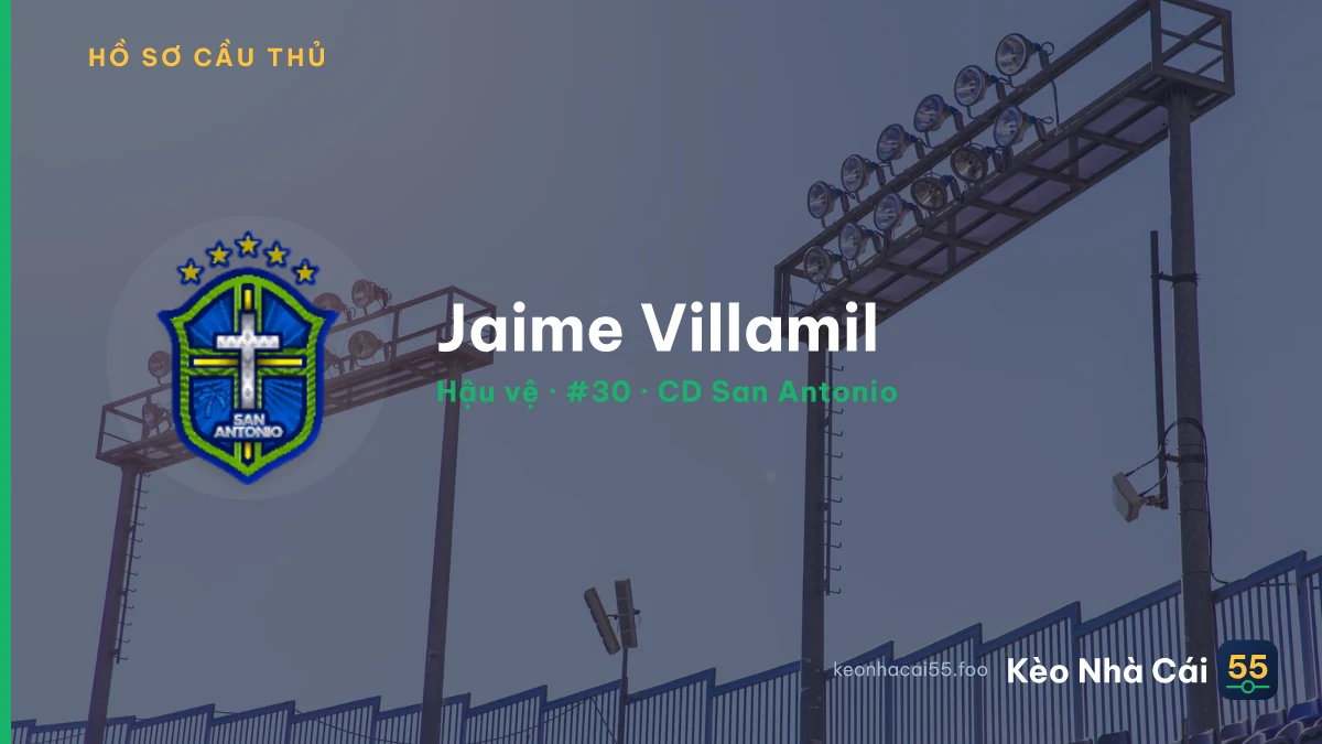 Jaime Villamil — CD San Antonio