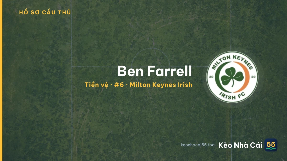 Ben Farrell — Milton Keynes Irish