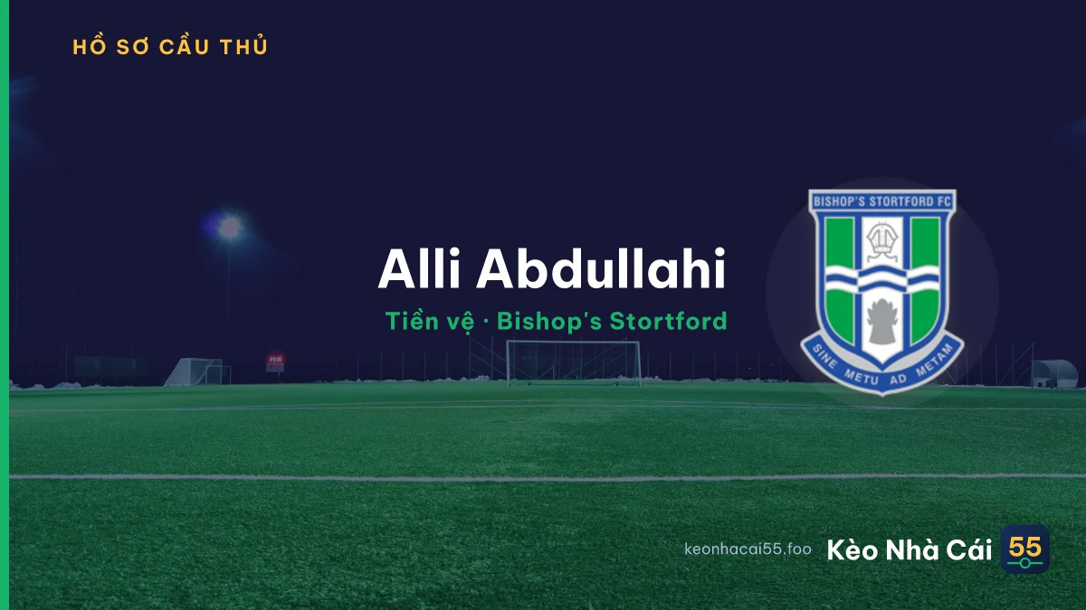 Alli Abdullahi — Bishop's Stortford