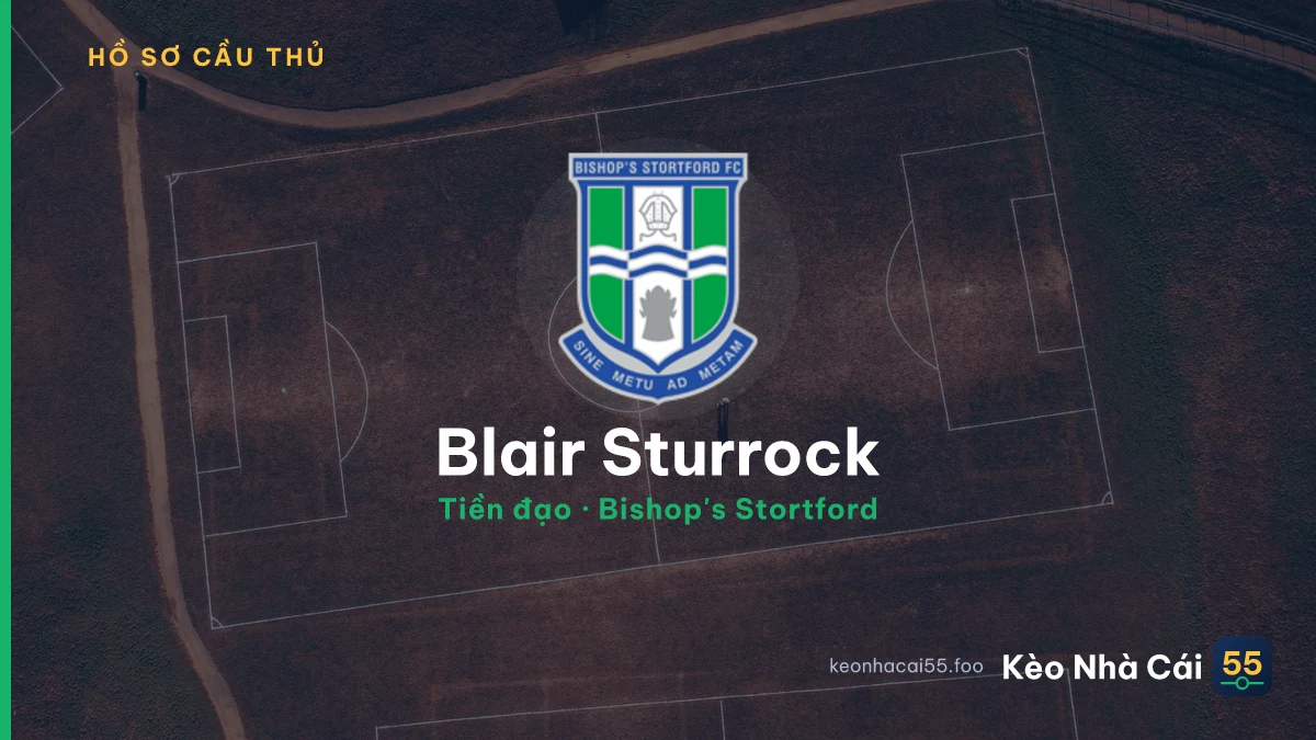 Blair Sturrock — Bishop's Stortford