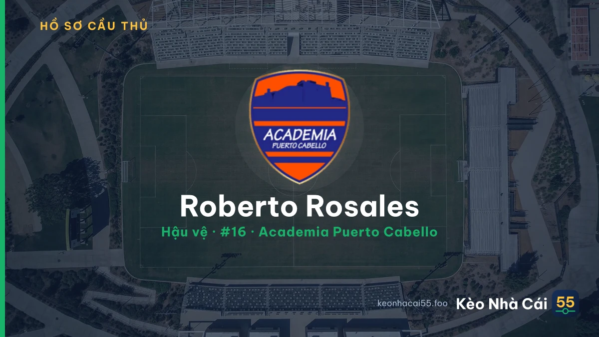 Roberto Rosales — Academia Puerto Cabello