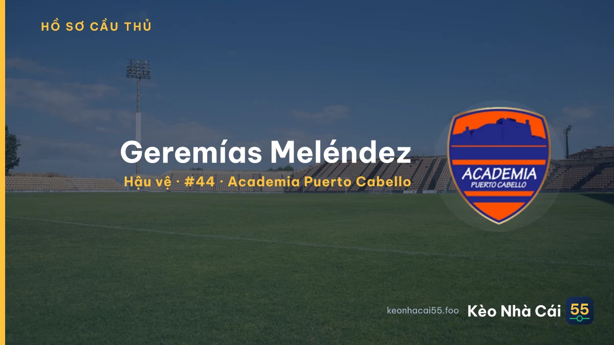 Geremías Meléndez — Academia Puerto Cabello