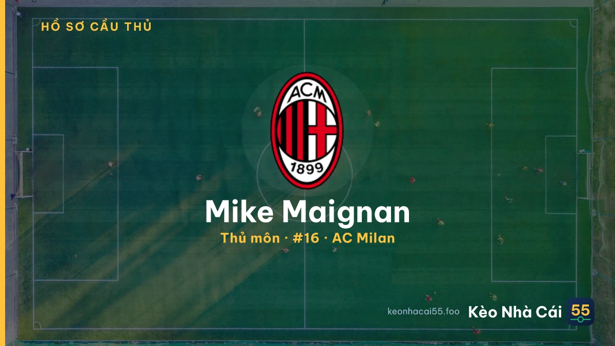 Mike Maignan — AC Milan