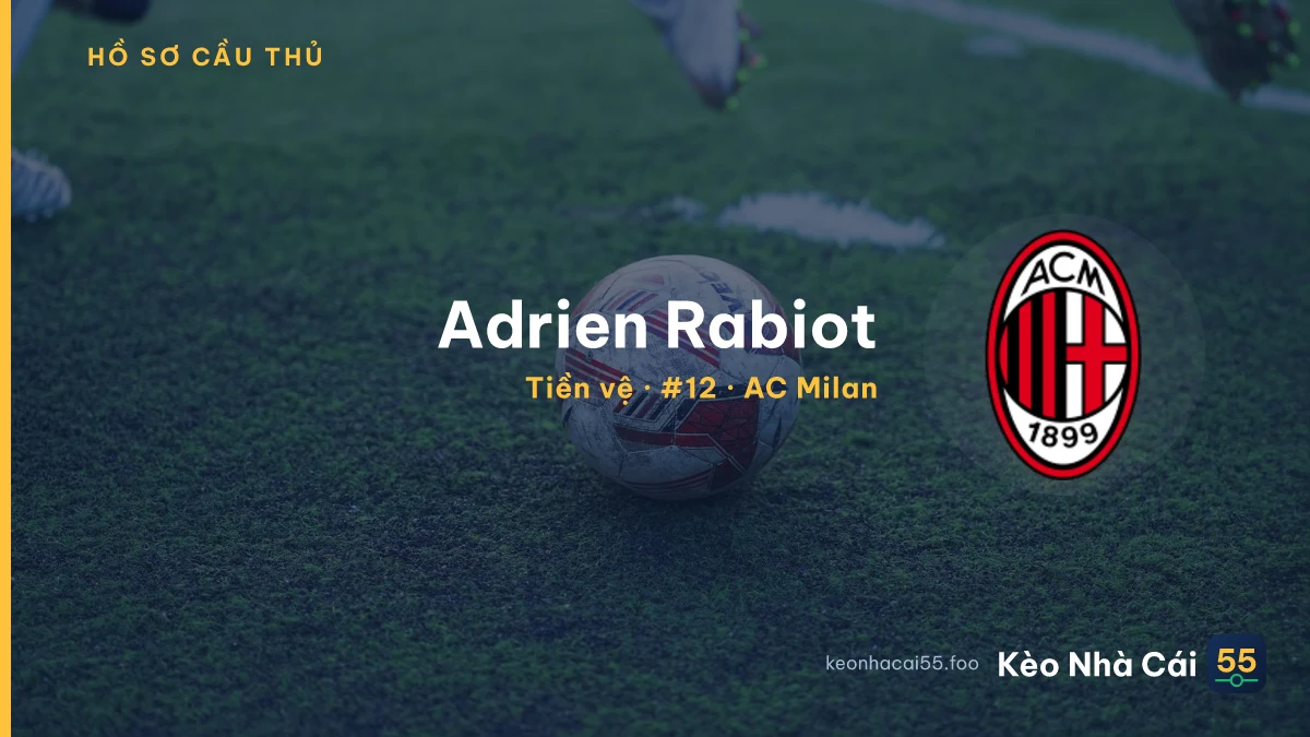 Adrien Rabiot — AC Milan
