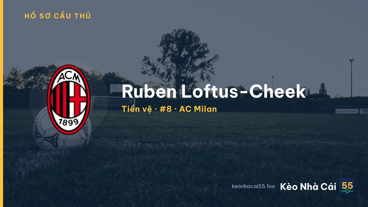 Ruben Loftus-Cheek — AC Milan