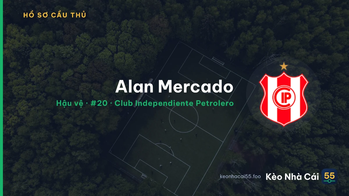 Alan Mercado — Club Independiente Petrolero