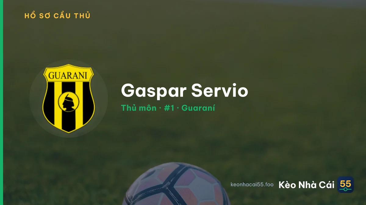 Gaspar Servio — Guaraní