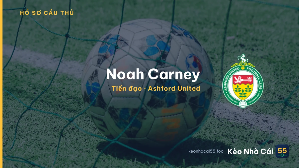 Noah Carney — Ashford United