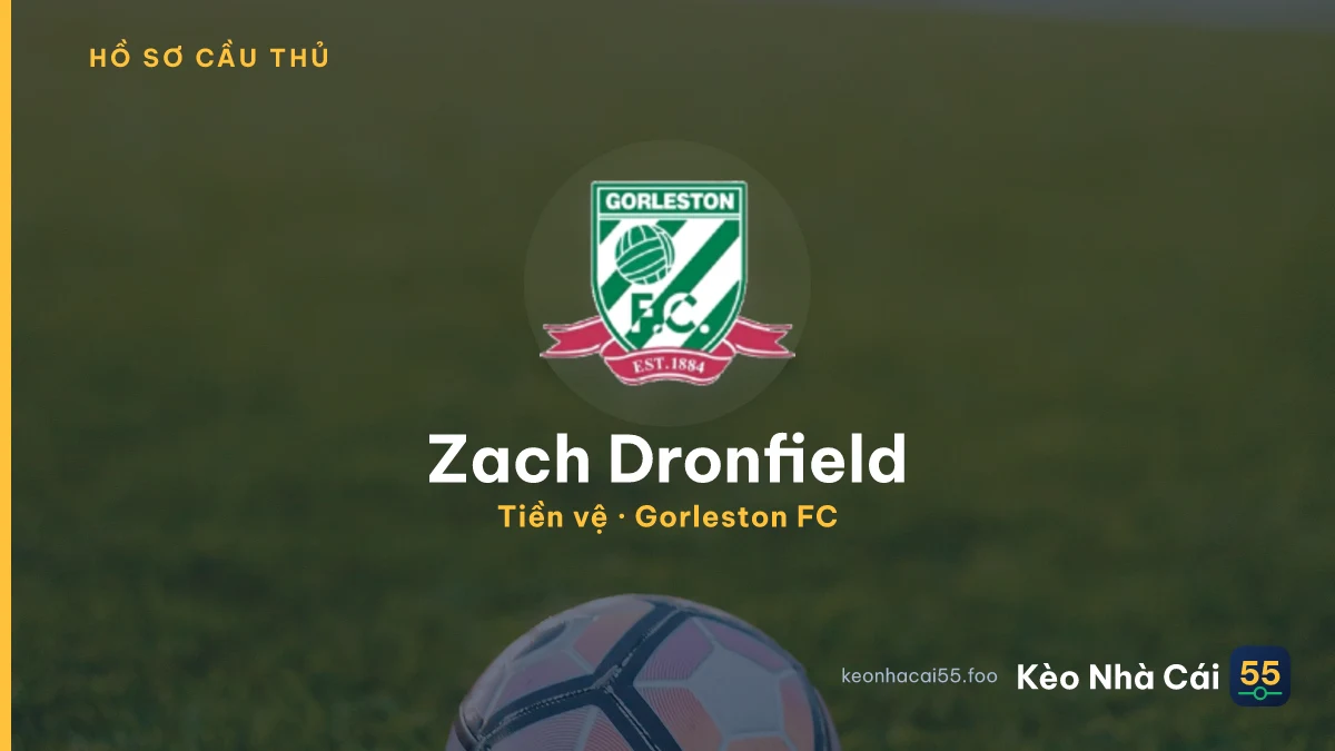 Zach Dronfield — Gorleston FC