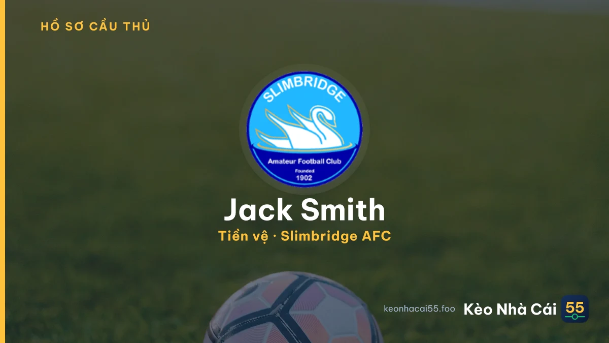 Jack Smith — Slimbridge AFC