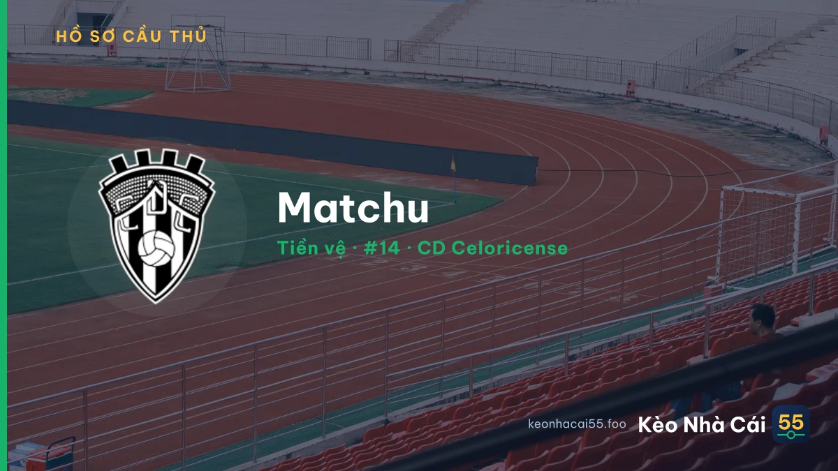 Matchu — CD Celoricense