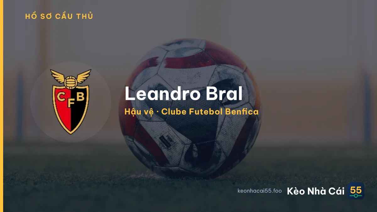 Leandro Bral — Clube Futebol Benfica