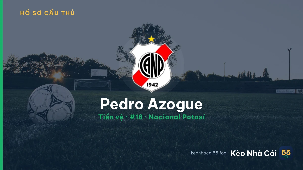Pedro Azogue — Nacional Potosí