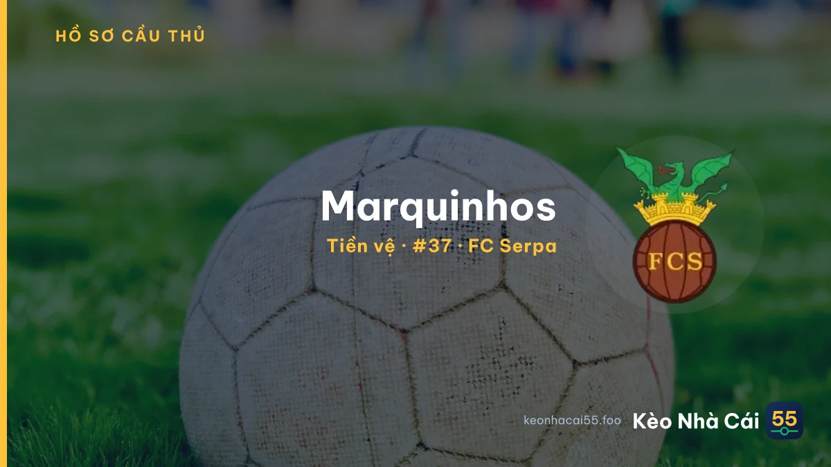 Marquinhos — FC Serpa