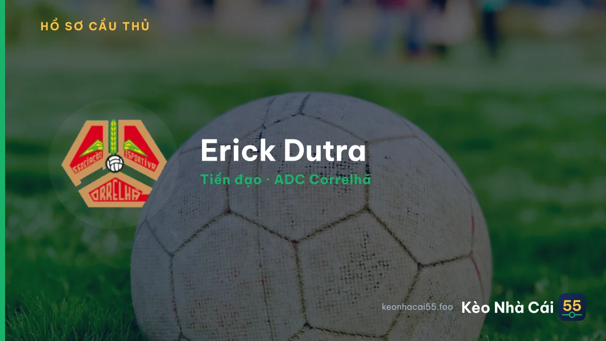 Erick Dutra — ADC Correlhã