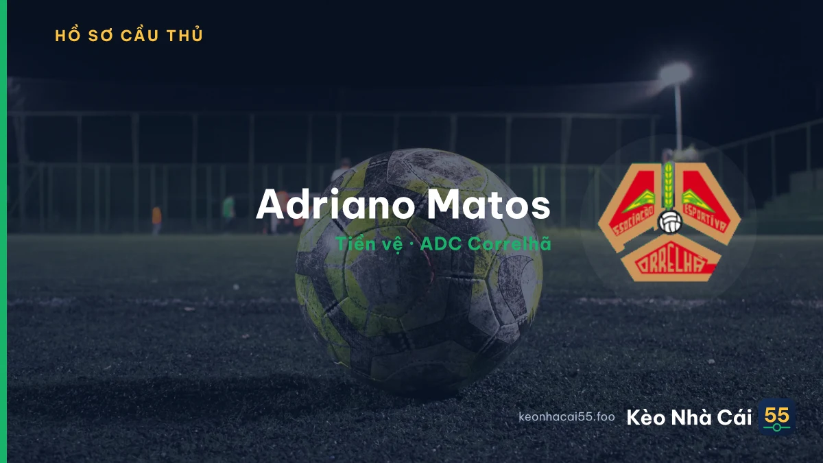Adriano Matos — ADC Correlhã