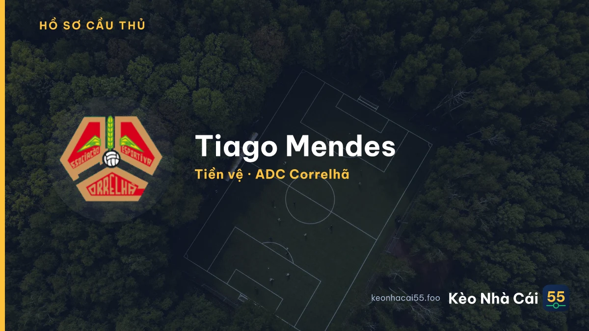 Tiago Mendes — ADC Correlhã