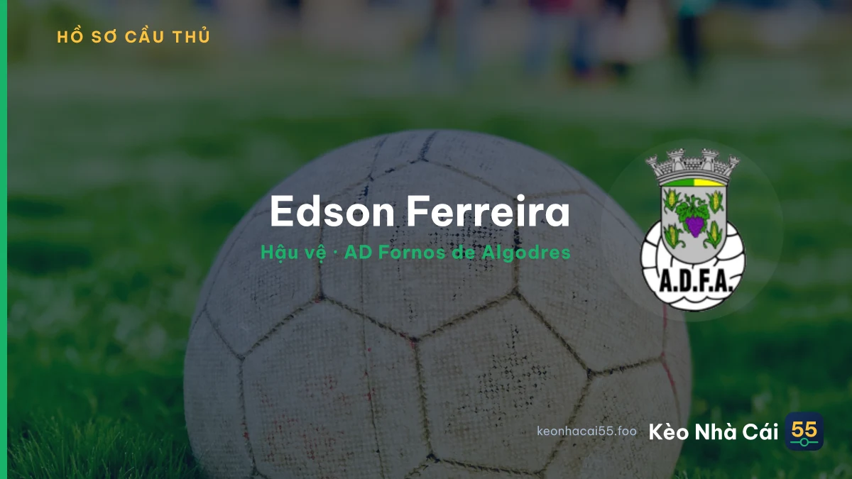Edson Ferreira — AD Fornos de Algodres