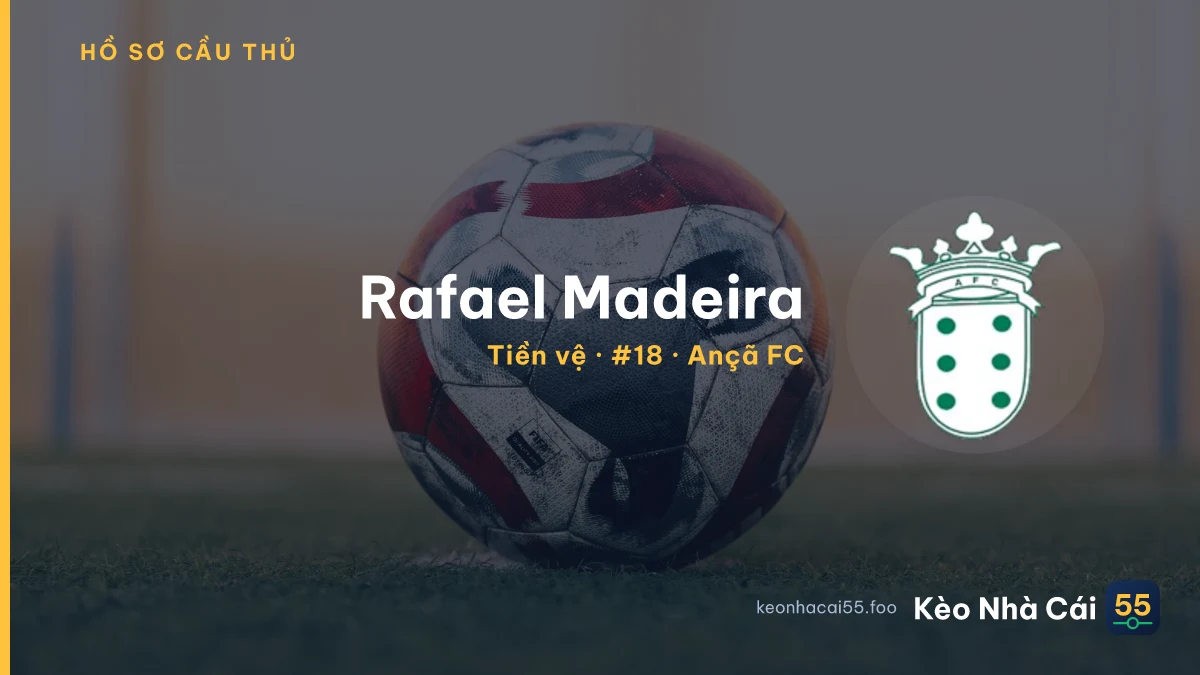 Rafael Madeira — Ançã FC