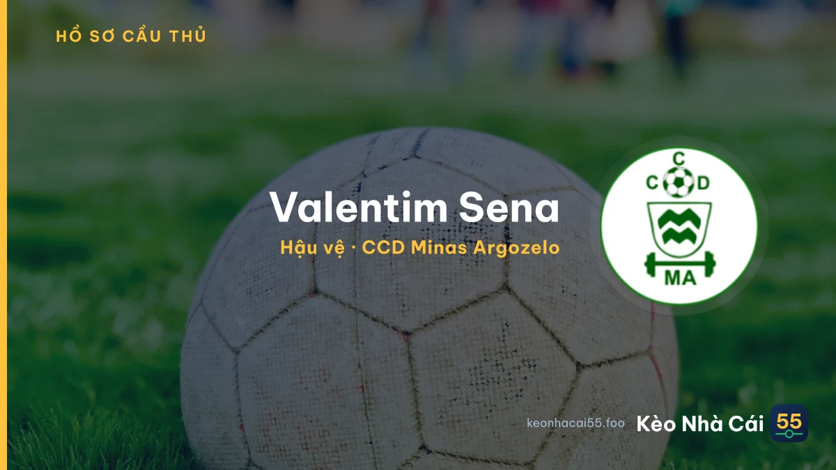 Valentim Sena — CCD Minas Argozelo