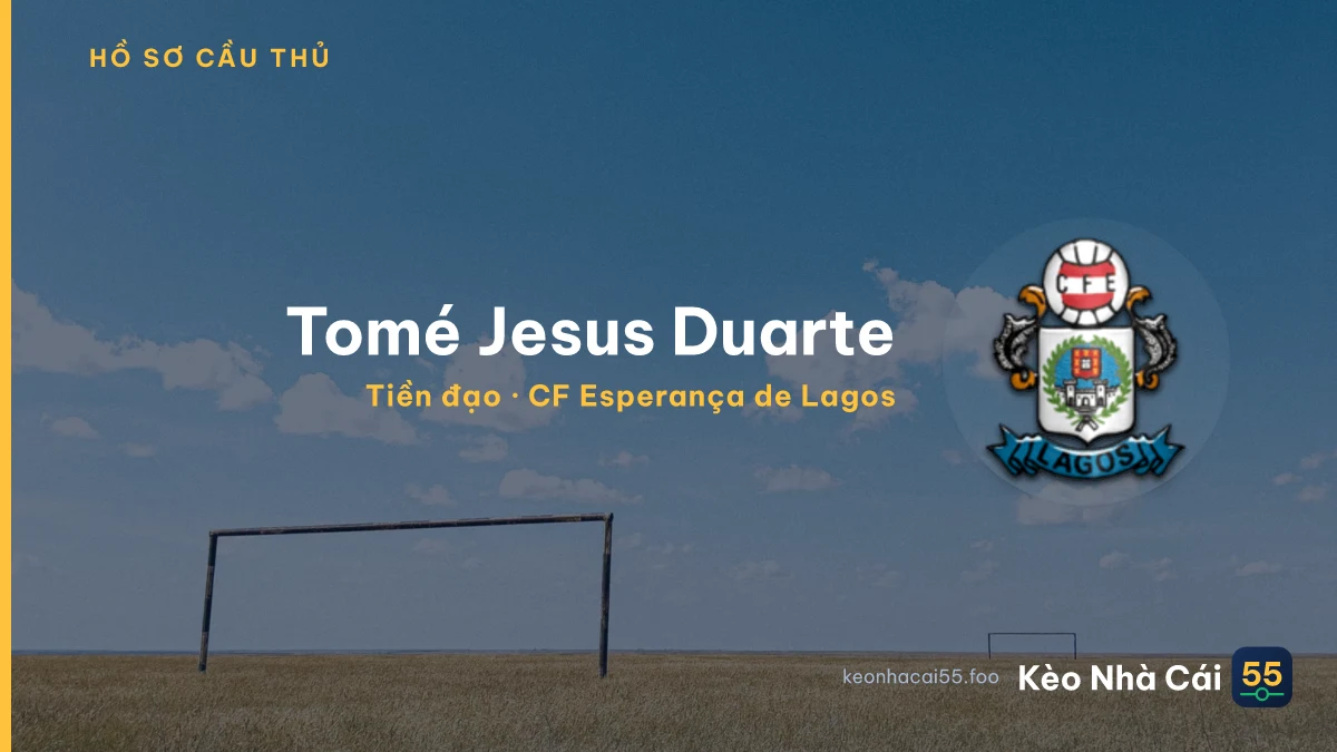 Tomé Jesus Duarte — CF Esperança de Lagos