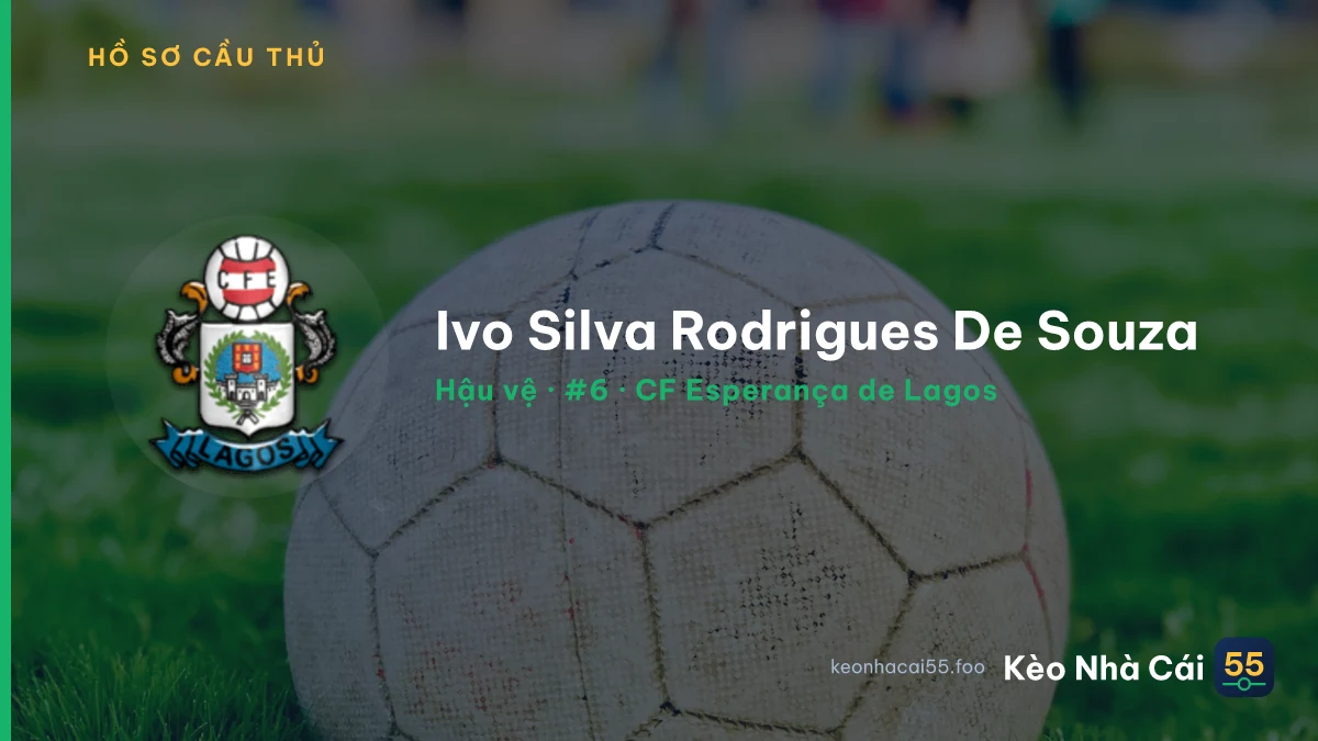 Ivo Silva Rodrigues De Souza — CF Esperança de Lagos
