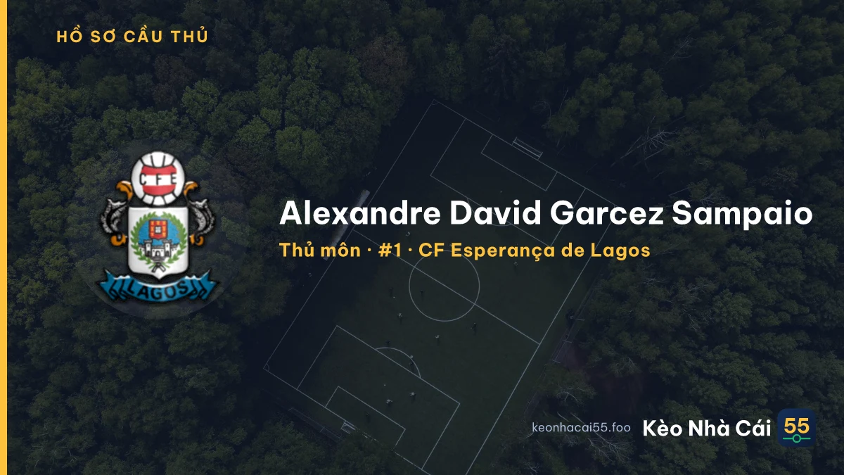 Alexandre David Garcez Sampaio — CF Esperança de Lagos