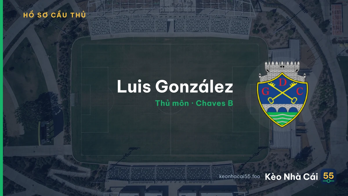 Luis González — Chaves B