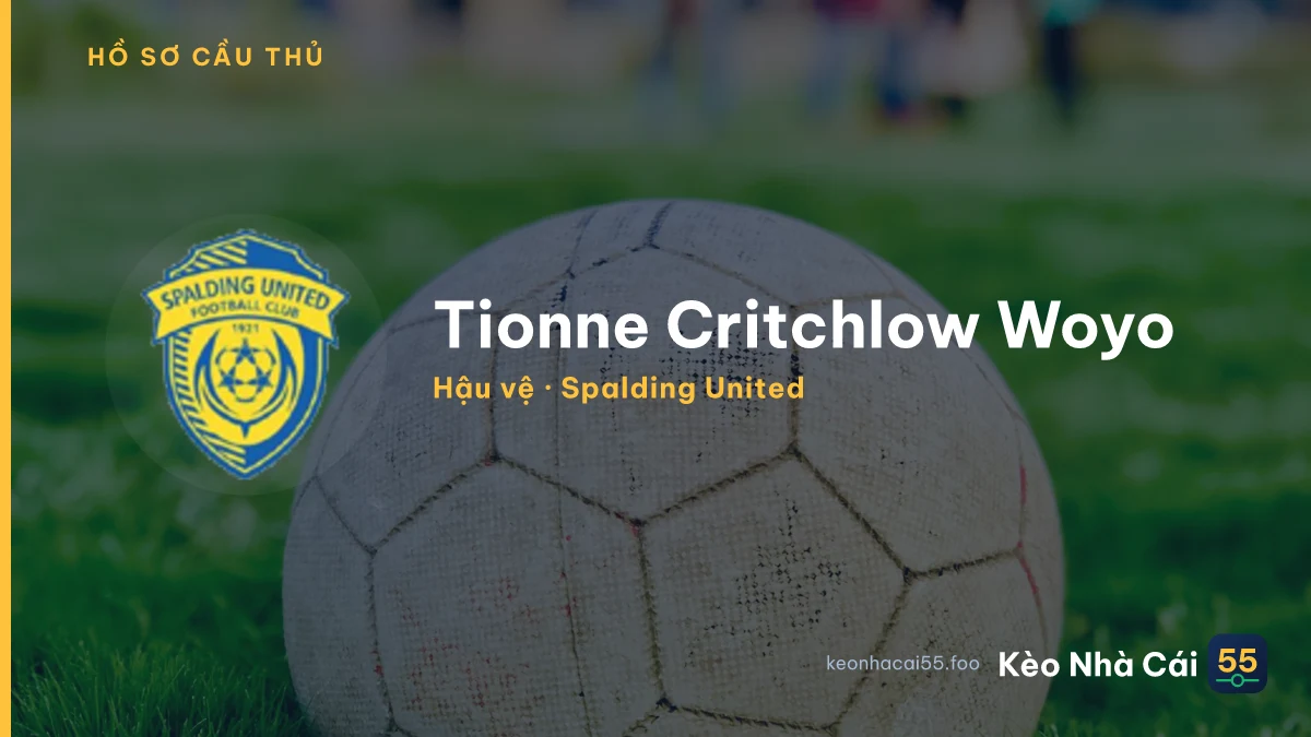 Tionne Critchlow Woyo — Spalding United