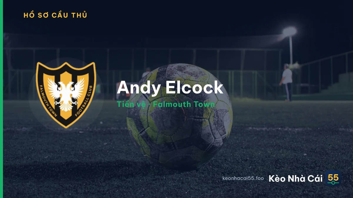 Andy Elcock — Falmouth Town