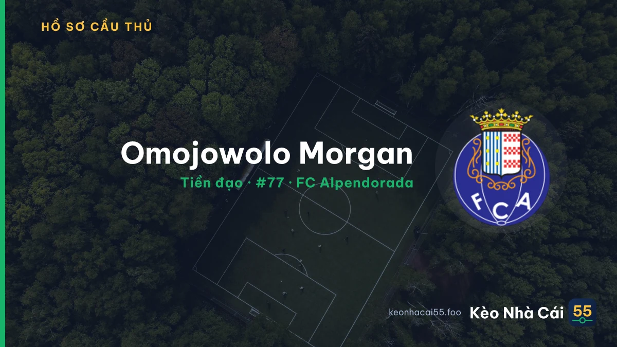 Omojowolo Morgan — FC Alpendorada