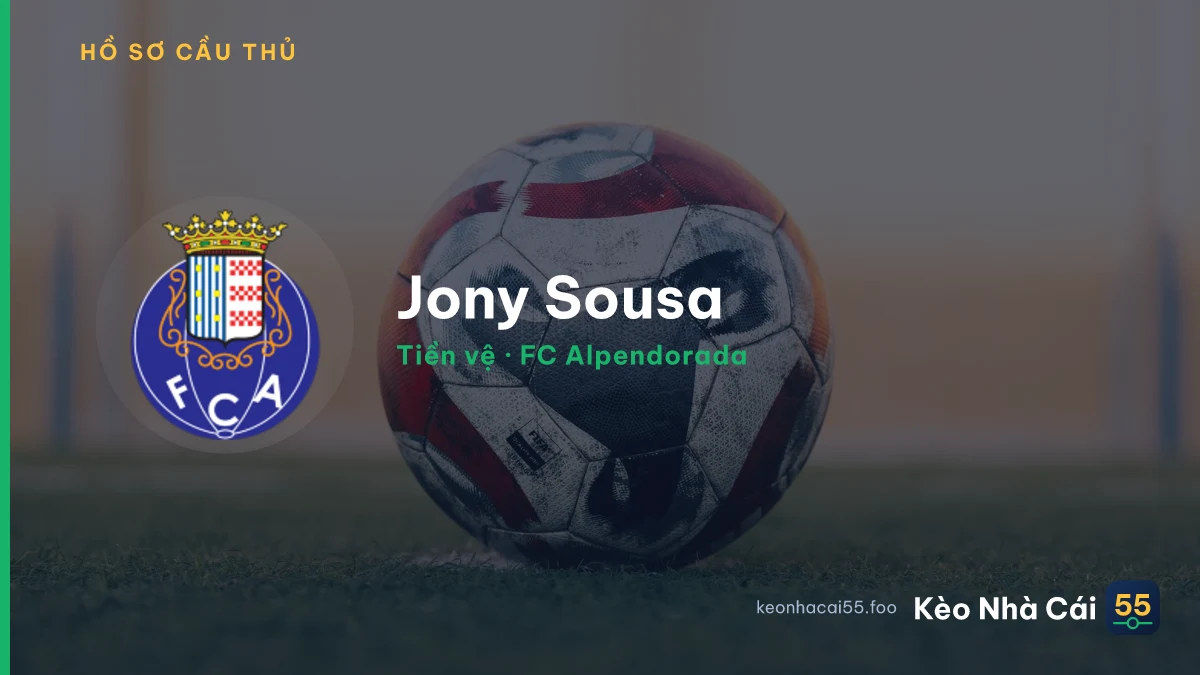 Jony Sousa — FC Alpendorada