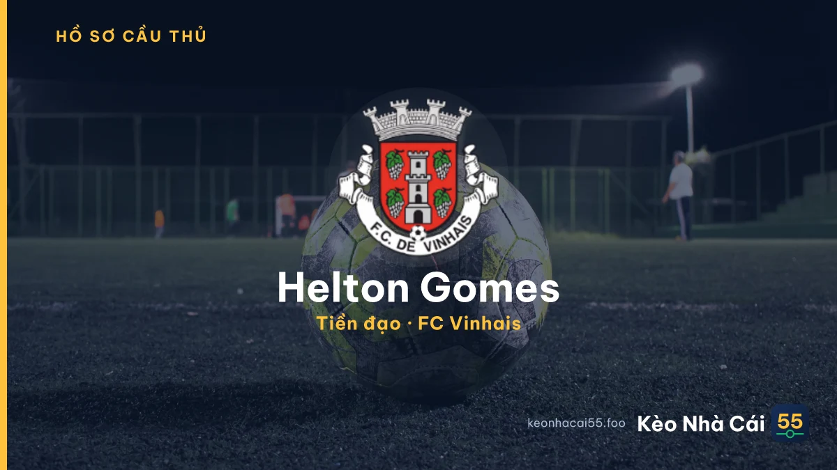 Helton Gomes — FC Vinhais