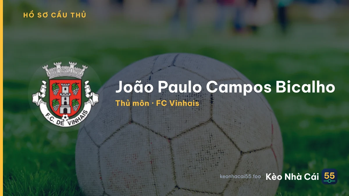 João Paulo Campos Bicalho — FC Vinhais