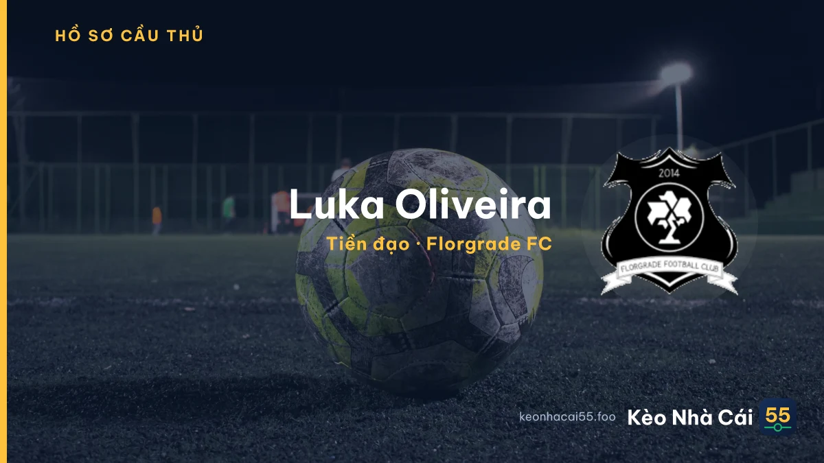 Luka Oliveira — Florgrade FC