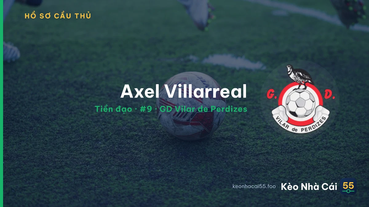 Axel Villarreal — GD Vilar de Perdizes
