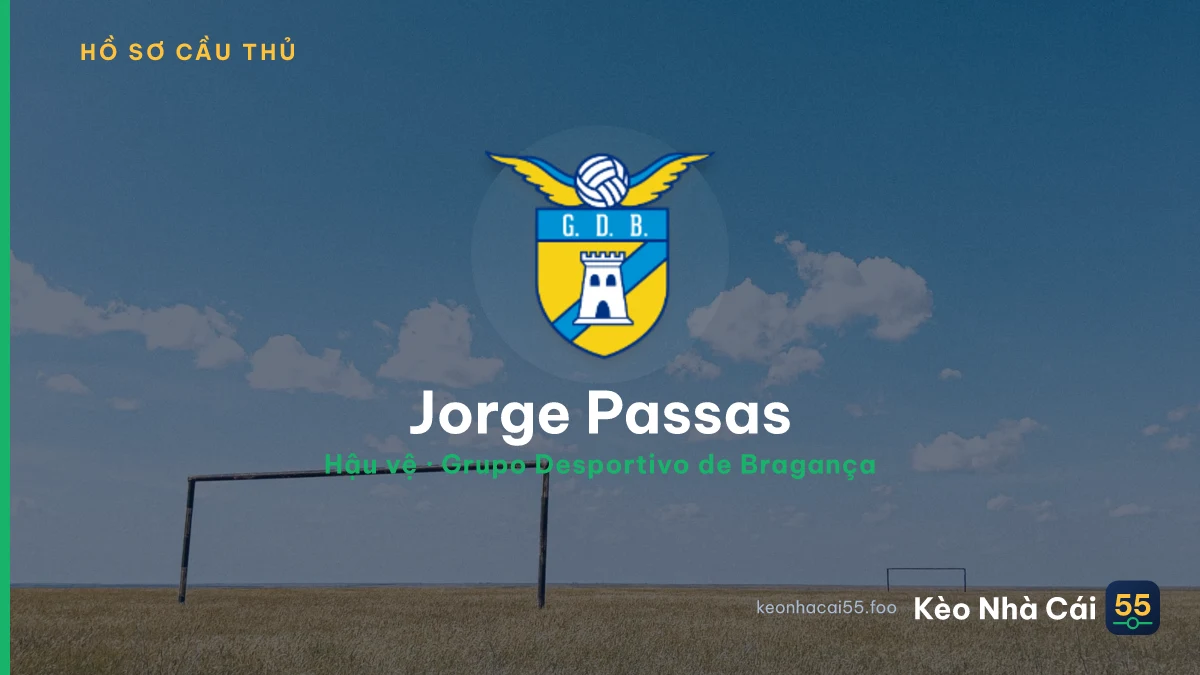 Jorge Passas — Grupo Desportivo de Bragança