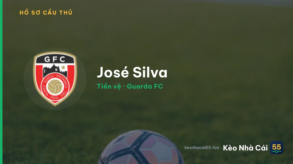 José Silva — Guarda FC