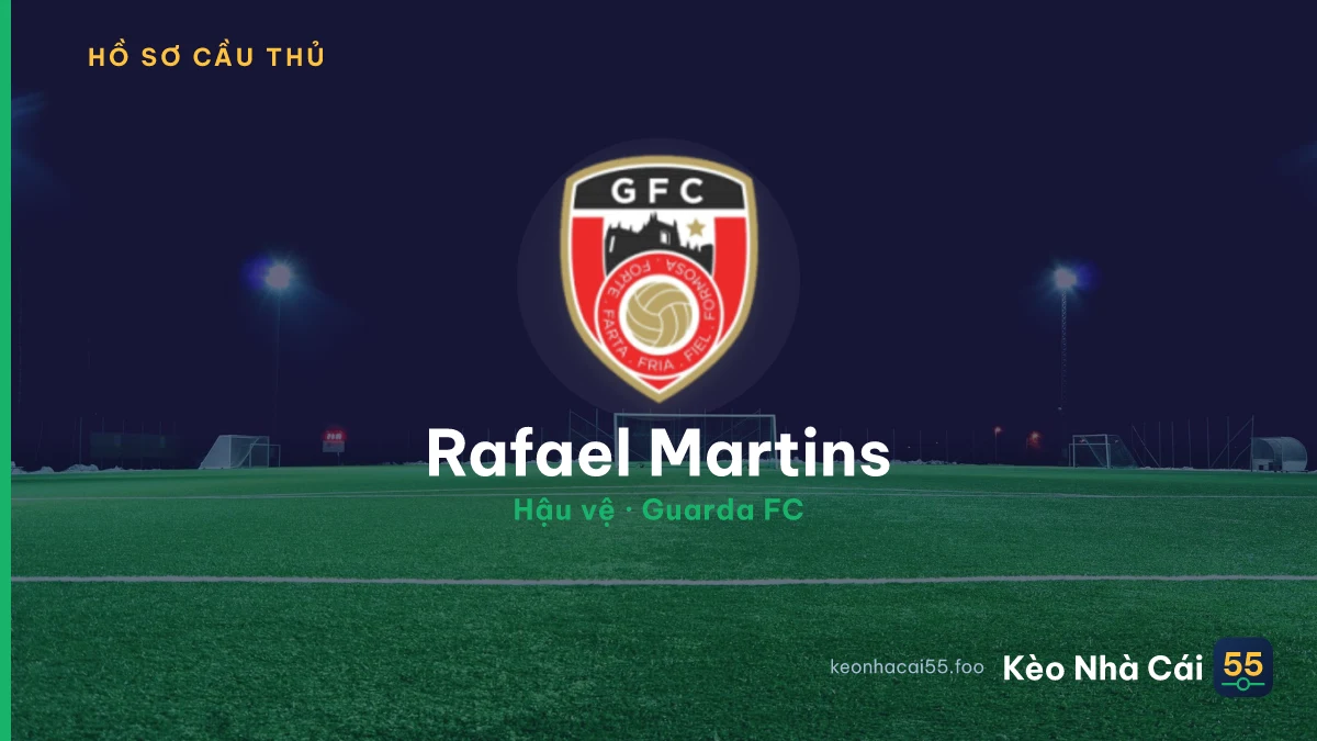 Rafael Martins — Guarda FC