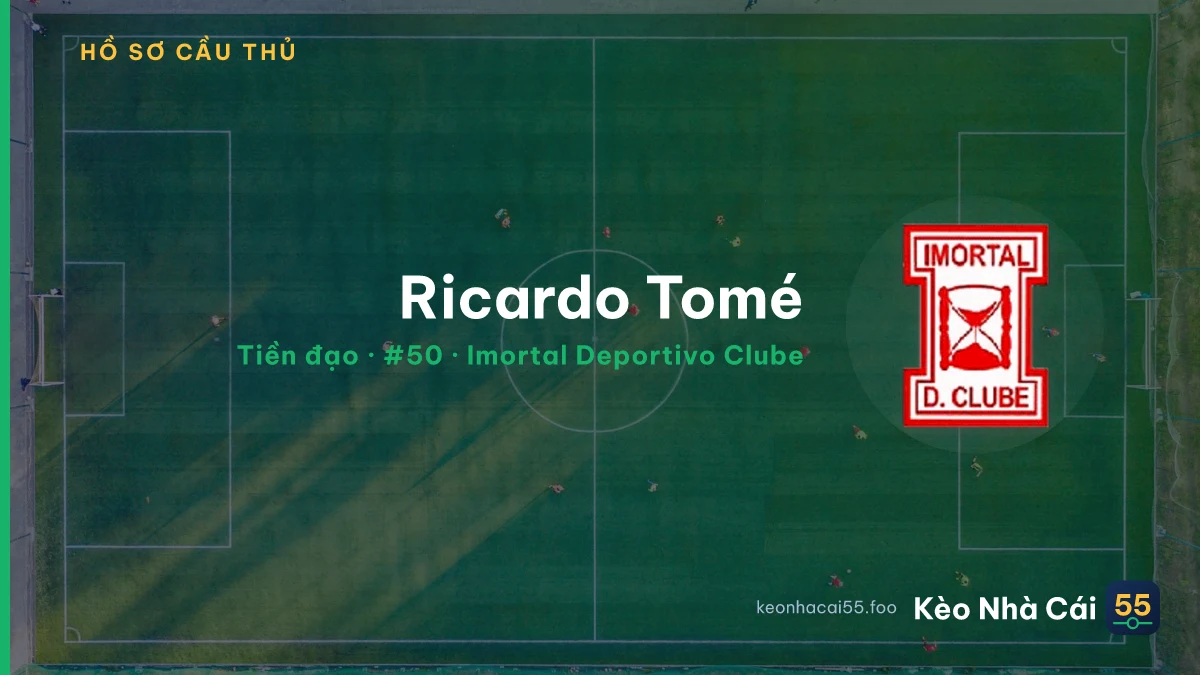 Ricardo Tomé — Imortal Deportivo Clube
