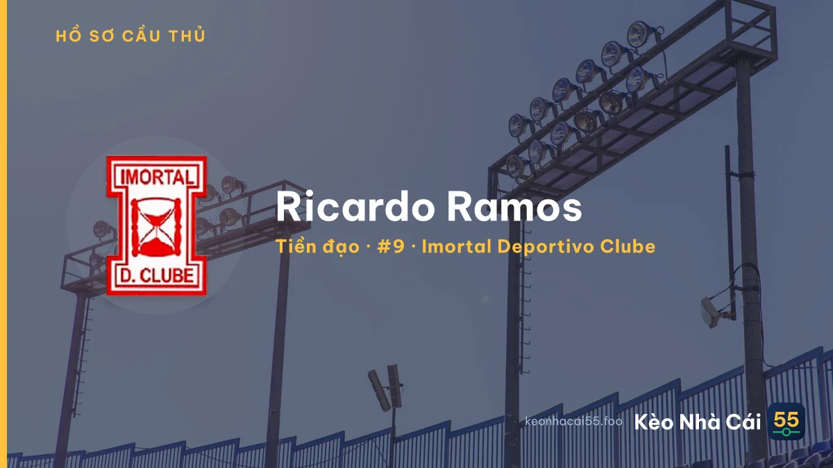 Ricardo Ramos — Imortal Deportivo Clube