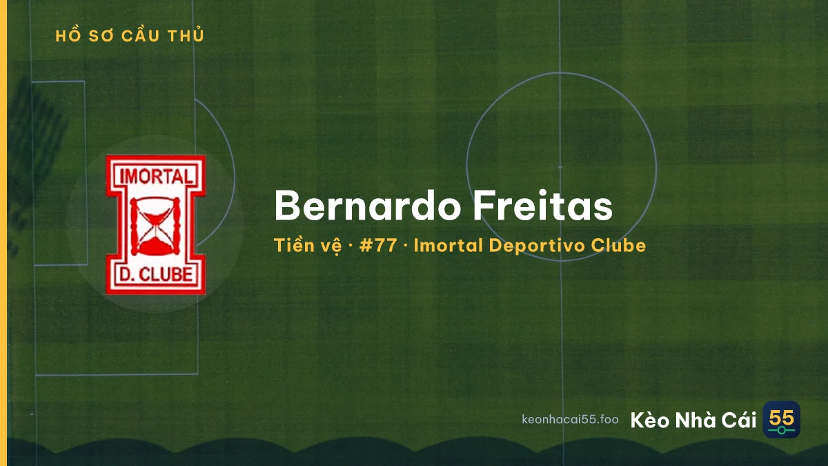 Bernardo Freitas — Imortal Deportivo Clube