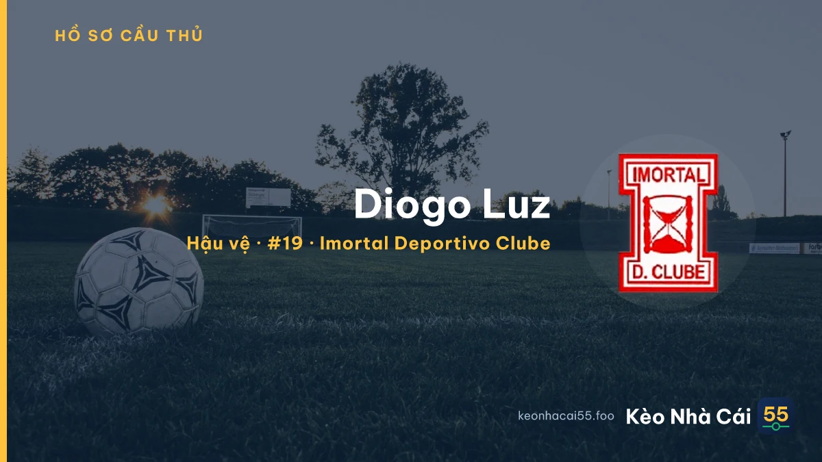 Diogo Luz — Imortal Deportivo Clube