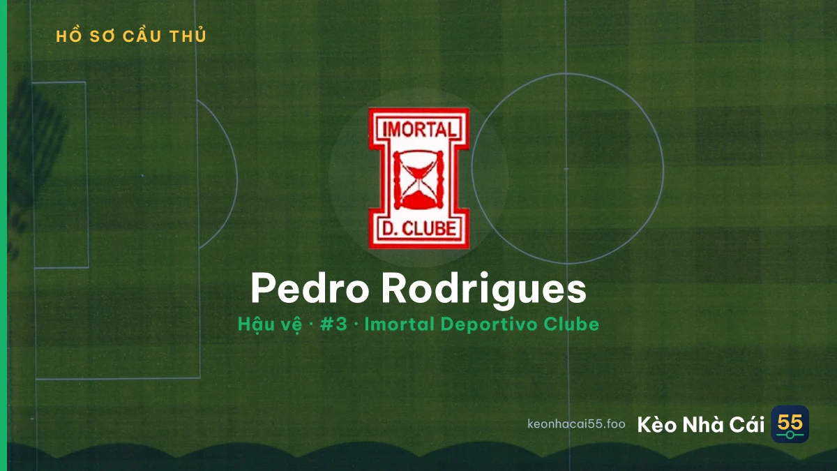 Pedro Rodrigues — Imortal Deportivo Clube
