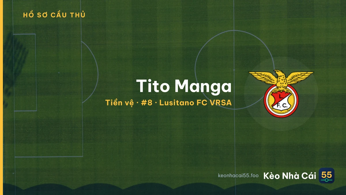 Tito Manga — Lusitano FC VRSA