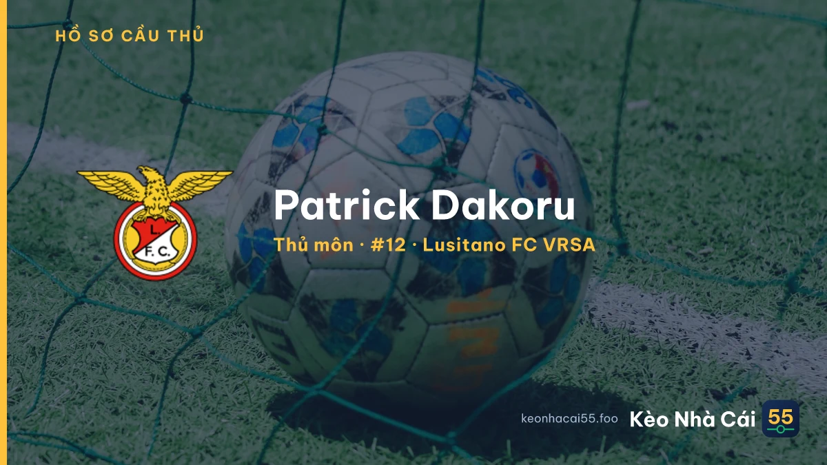 Patrick Dakoru — Lusitano FC VRSA