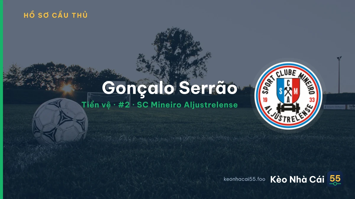 Gonçalo Serrão — SC Mineiro Aljustrelense