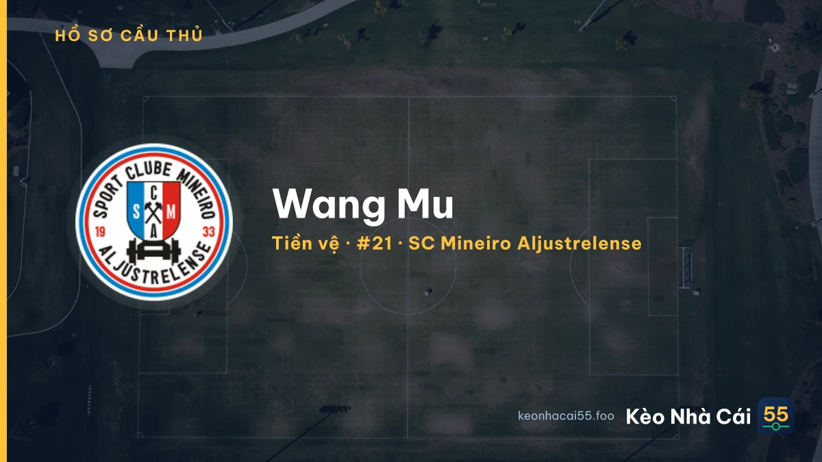 Wang Mu — SC Mineiro Aljustrelense